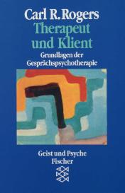 Ute Seeßlen, Carl R. Rogers: Therapeut und Klient