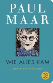 Paul Maar: Wie alles kam