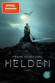 Frank Schätzing: Helden