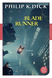 Philip K. Dick: Blade Runner