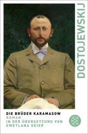 Fjodor Dostojewskij, Fjodor M. Dostojewskij: Die Brüder Karamasow