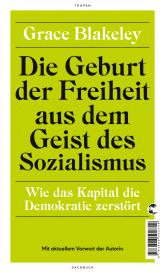 Die Geburt der Freiheit aus dem Geist des Sozialismus
