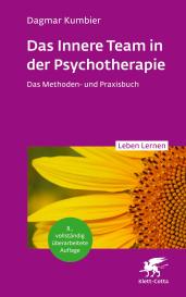 Dagmar Kumbier: Das Innere Team in der Psychotherapie (Leben Lernen, Bd. 355)