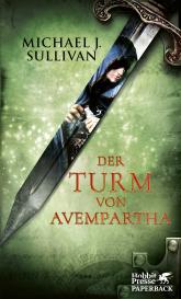 Wolfram Ströle, Michael J. Sullivan: Der Turm von Avempartha