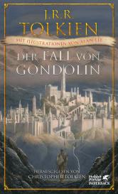 J. R. R. Tolkien, J.R.R. Tolkien, Alan Lee, Christopher Tolkien: Der Fall von Gondolin