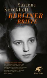 Susanne Kerckhoff, Peter Graf: Berliner Briefe