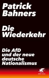 Patrick Bahners: Die Wiederkehr