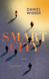 Daniel Wisser: Smart City