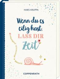 Hans Kruppa, Christina Kölsch, Christina Kölsch: Wenn du es eilig hast, lass dir Zeit