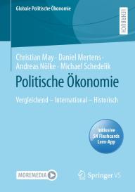 Christian May, Daniel Mertens, Andreas Nölke, Michael Schedelik: Politische Ökonomie
