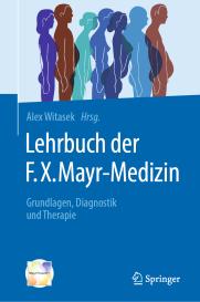 Alex Witasek: Lehrbuch der F.X. Mayr-Medizin