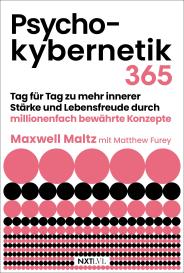 Maxwell Dr. Maltz, Matthew Furey, Maxwell Maltz: Psychokybernetik 365