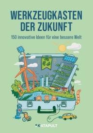 Katapult, Katapult: Werkzeugkasten der Zukunft