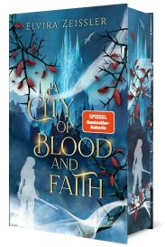 Elvira Zeißler: A City of Blood and Faith