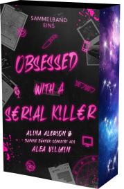 Daphne Bühner, Alina Alerion, Alea Villain: Obsessed with a Serial Killer - Sammelband 1