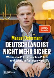 Manuel Ostermann: Deutschland ist nicht mehr sicher