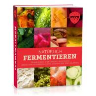 WECK glass and packaging GmbH: Natürlich Fermentieren