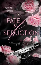Skyler J. Darke: Fate of Seduction