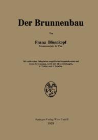 Franz Bösenkopf: Der Brunnenbau