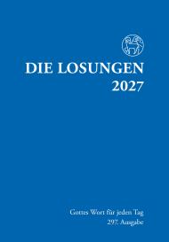 Herrnhuter Brüdergemeine, Herrnhuter Brüdergemeine: Losungen Deutschland 2027 / Die Losungen 2027