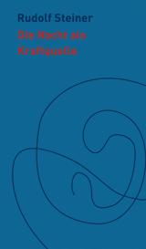 Edward de Boer, Rudolf Steiner: Die Nacht als Kraftquelle