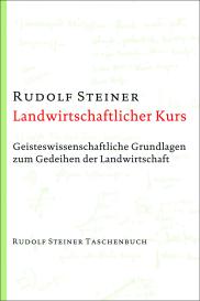 Rudolf Steiner: Landwirtschaftlicher Kurs