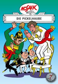 Hannes Hegen: Mosaik. Erfinder-Serie: Die Pickelhaube, Bd. 7
