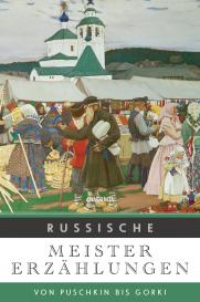 Rudolf Marx: Russische Meistererzählungen