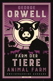 George Orwell: Farm der Tiere / Animal Farm