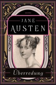 Jane Austen: Überredung