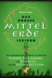 Helmut Pesch, Robert Foster: Das große Mittelerde-Lexikon