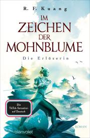 Michaela Link, R. F. Kuang, R.F. Kuang: Im Zeichen der Mohnblume - Die Erlöserin