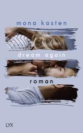 Mona Kasten: Dream Again