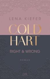 Lena Kiefer: Coldhart - Right & Wrong