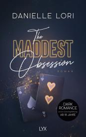 Beate Bauer, Danielle Lori: The Maddest Obsession