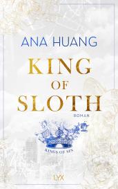 Patricia Woitynek, Ana Huang: King of Sloth