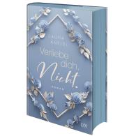 Laura Kneidl: Verliebe dich. Nicht.: Special Edition