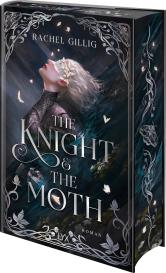 Sabrina Zelezný, Rachel Gillig: The Knight and the Moth