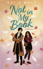 Bianca Dyck, Katie Holt: Not in My Book