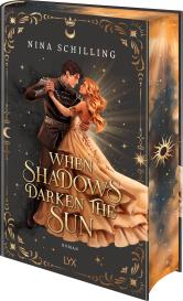 Nina Schilling: When Shadows Darken the Sun