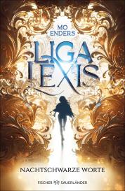 Mo Enders: Liga Lexis – Nachtschwarze Worte