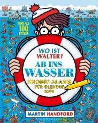 Mathias Jeschke, Martin Handford: Wo ist Walter? Ab ins Wasser
