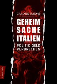 Giuliano Turone: Geheimsache Italien