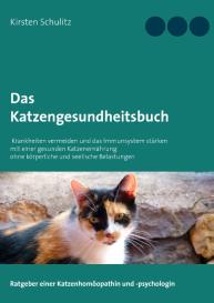 Kirsten Schulitz: Das Katzengesundheitsbuch