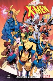 Alexander Rösch, Salvador Espin, Steve Foxe: X-Men '97: Andere Zeiten