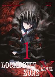 Burkhard Höfler, Meshe, Romy Oishi (Dr. Peep): Lockdown Zone Level X 01