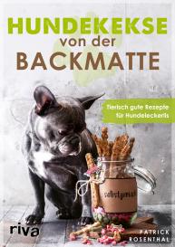 Patrick Rosenthal: Hundekekse von der Backmatte