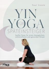 Kristina Flemm, Paul Steele: Yin Yoga für Späteinsteiger