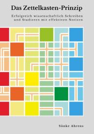 Sönke Ahrens: Das Zettelkasten-Prinzip