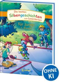 Loewe Erstlesebücher: Die besten Silbengeschichten zum Lesenlernen für Jungs 1. Klasse